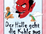 2012 - Der Hölle geht die Kohle aus - Martin Fromme